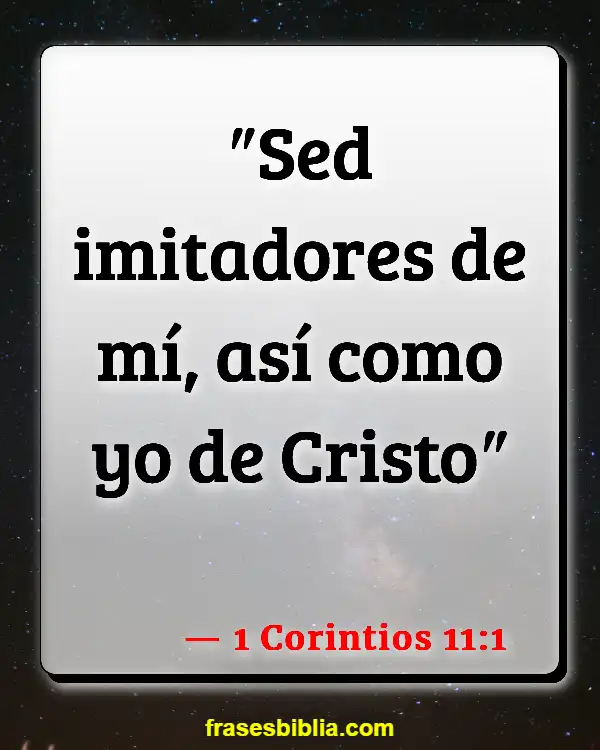 Versículos De La Biblia Ujieres (1 Corintios 11:1)