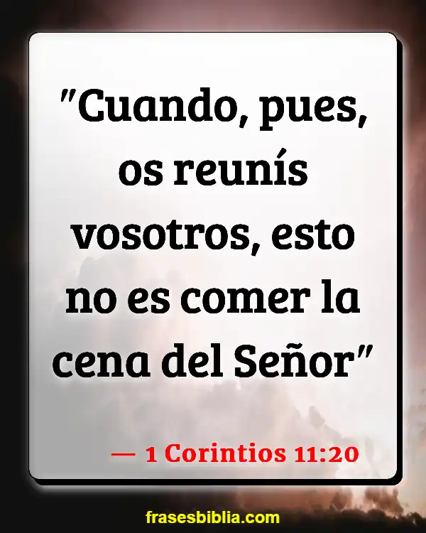 Versículos De La Biblia Última cena (1 Corintios 11:20)