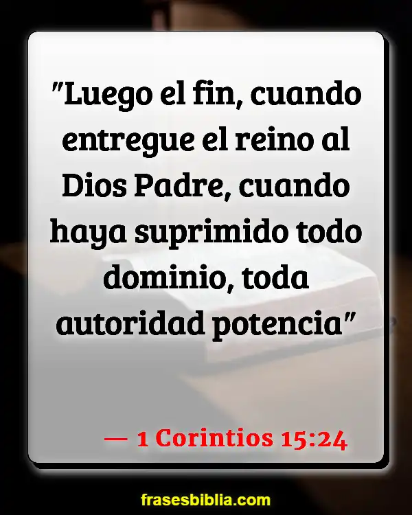 Versículos De La Biblia La Cena de las Bodas del Cordero (1 Corintios 15:24)