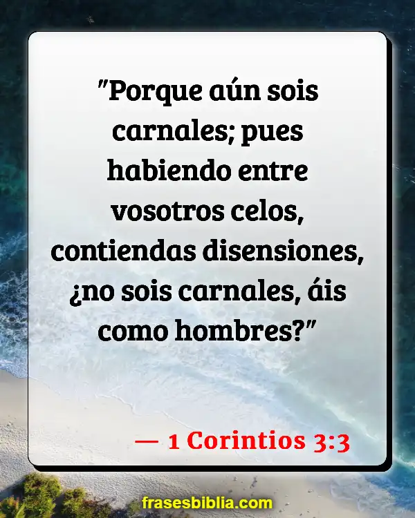 Versículos De La Biblia Obras de la carne (1 Corintios 3:3)