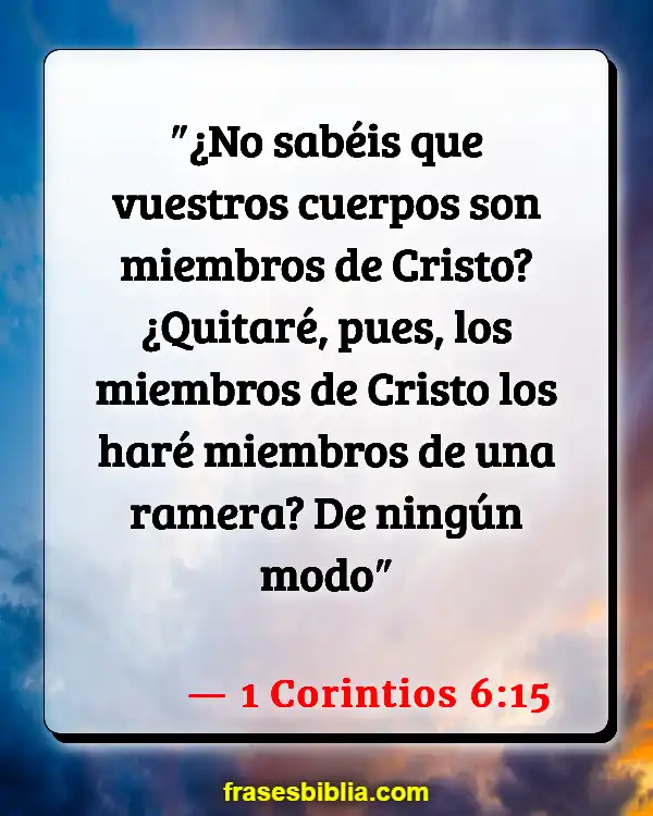 Versículos De La Biblia ¿Qué es la inmoralidad sexual? (1 Corintios 6:15)