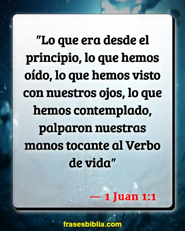 Versículos De La Biblia ¿Quiénes son cristianos? (1 Juan 1:1)