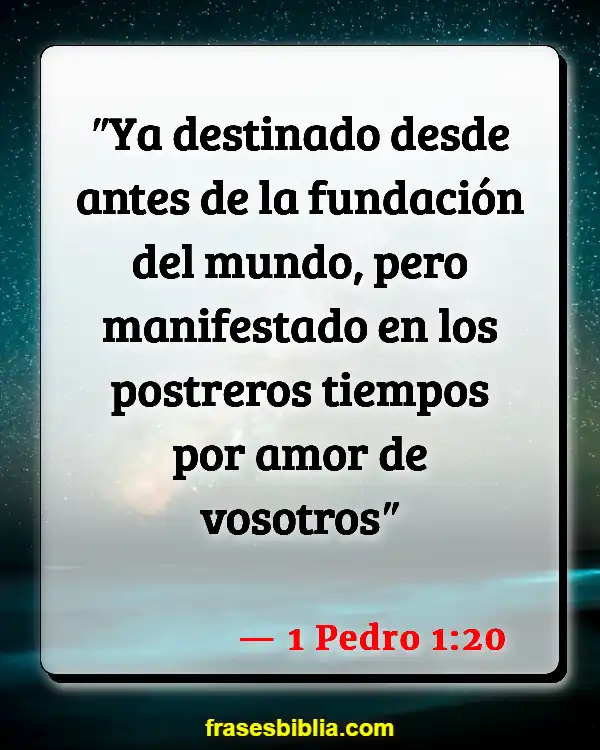 Versículos De La Biblia Últimos días (1 Pedro 1:20)