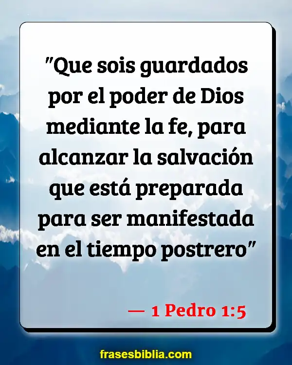 Versículos De La Biblia Volverse débil (1 Pedro 1:5)