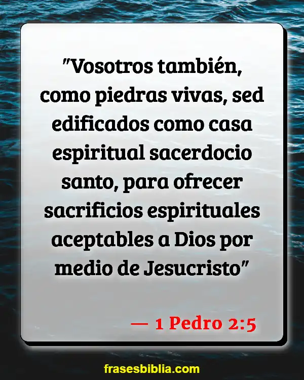 Versículos De La Biblia Eres un sacerdocio real (1 Pedro 2:5)