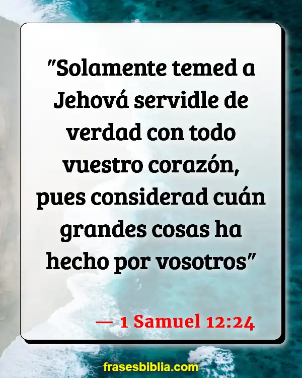 Versículos De La Biblia Hora de servir (1 Samuel 12:24)