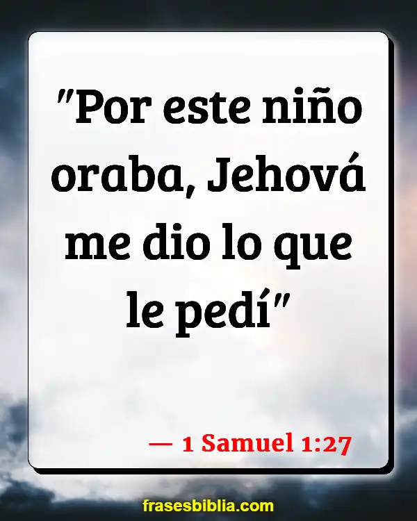 Versículos De La Biblia Nacido muerto (1 Samuel 1:27)