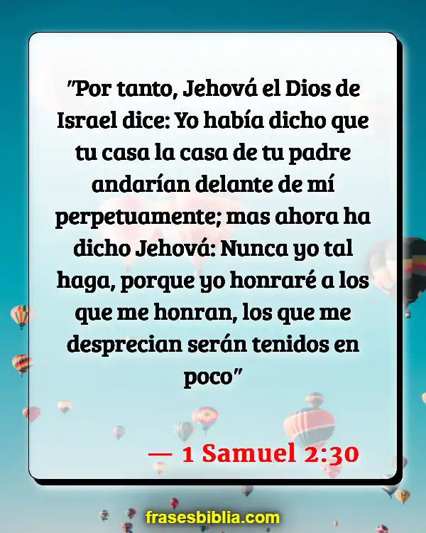 Versículos De La Biblia Respeto por la vida humana (1 Samuel 2:30)