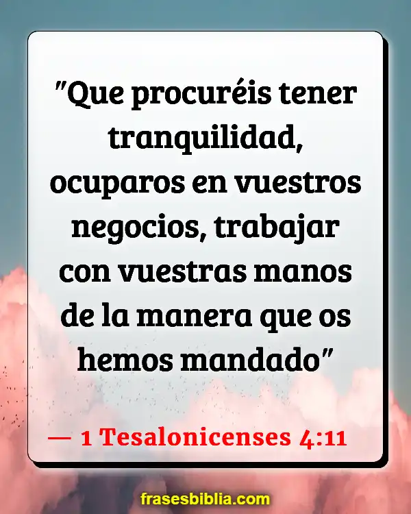 Versículos De La Biblia Mujeres trabajando (1 Tesalonicenses 4:11)