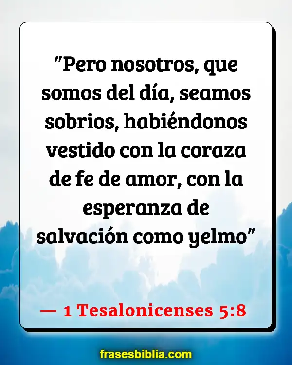 Versículos De La Biblia Palabras de esperanza (1 Tesalonicenses 5:8)