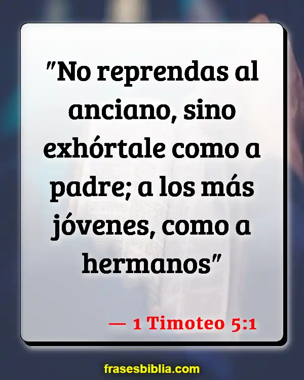 Versículos De La Biblia Palabras ociosas (1 Timoteo 5:1)