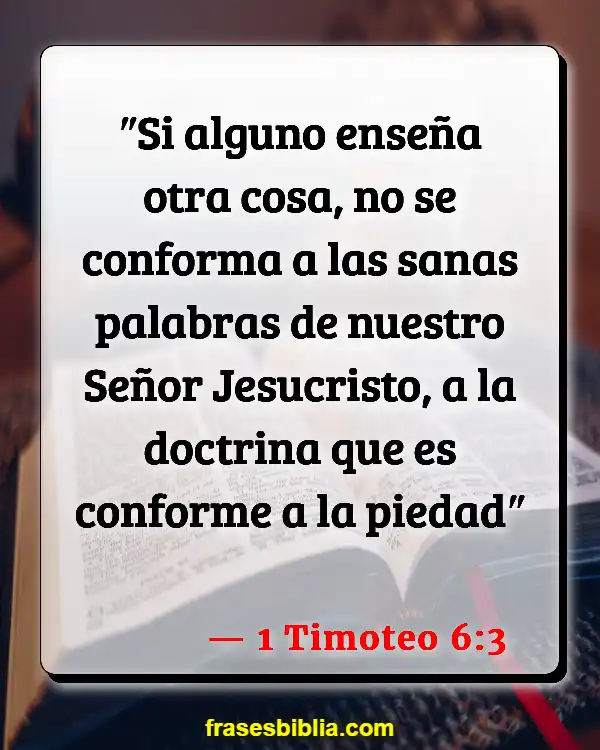 Versículos De La Biblia Codiciar (1 Timoteo 6:3)
