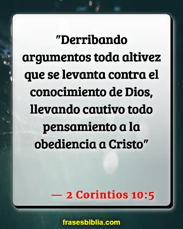 Versículos De La Biblia La mente (2 Corintios 10:5)