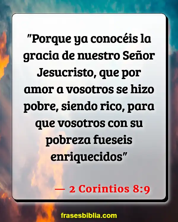 Versículos De La Biblia Pobreza mundial (2 Corintios 8:9)