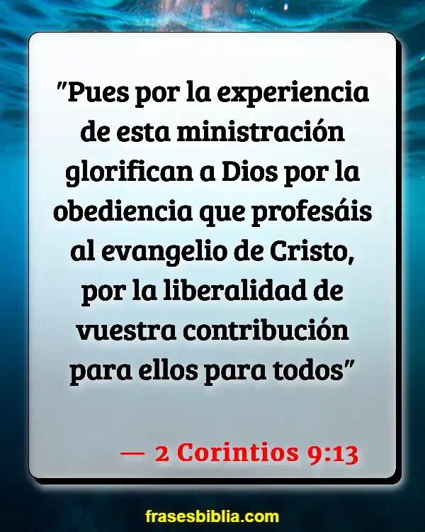 Versículos De La Biblia Benevolencia (2 Corintios 9:13)