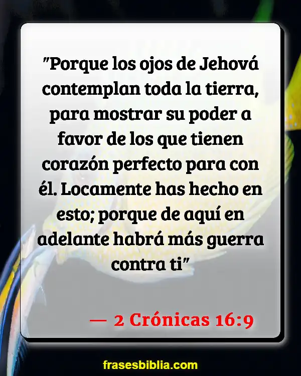 Versículos De La Biblia Batalla (2 Crónicas 16:9)