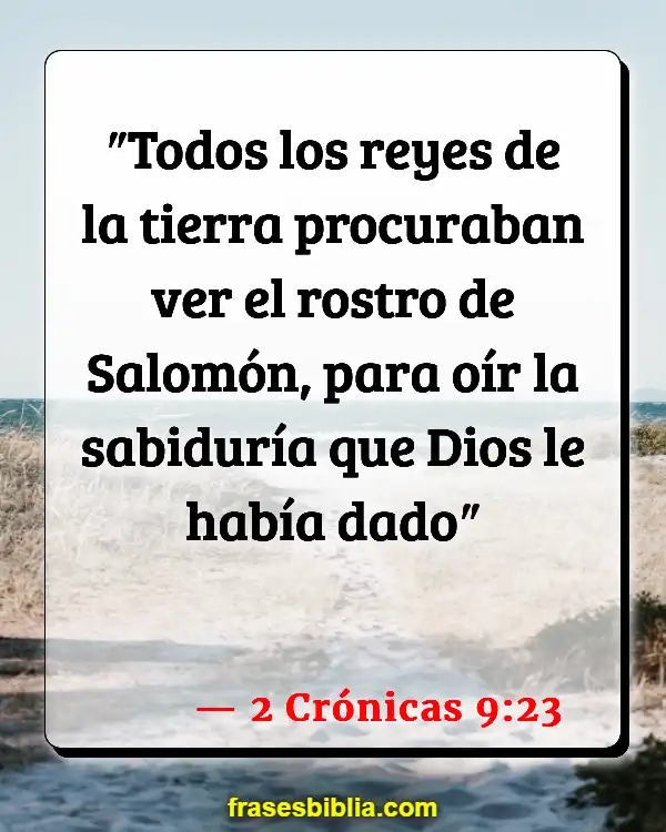 Versículos De La Biblia Rey Salomón (2 Crónicas 9:23)
