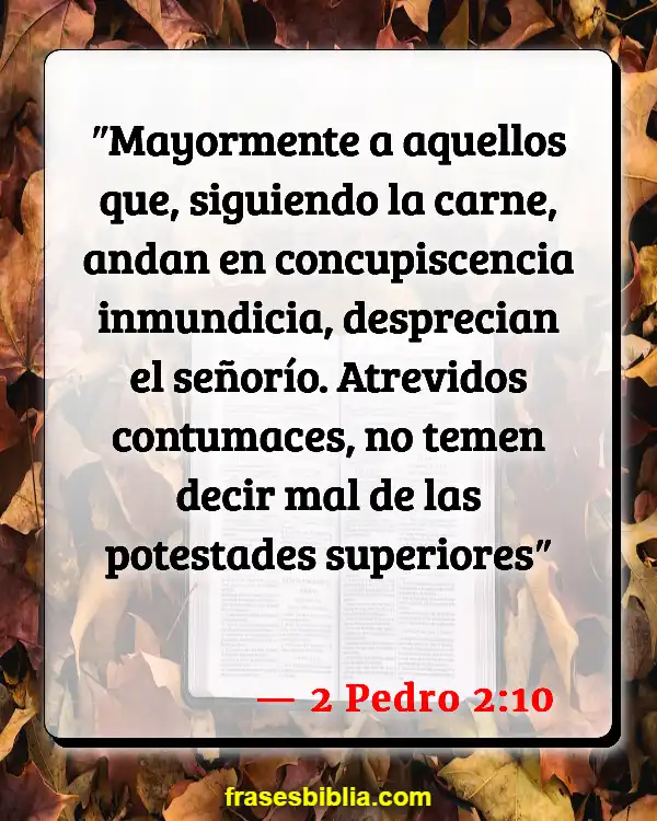 Versículos De La Biblia Pecado voluntario (2 Pedro 2:10)