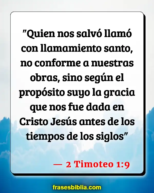 Versículos De La Biblia Obras (2 Timoteo 1:9)