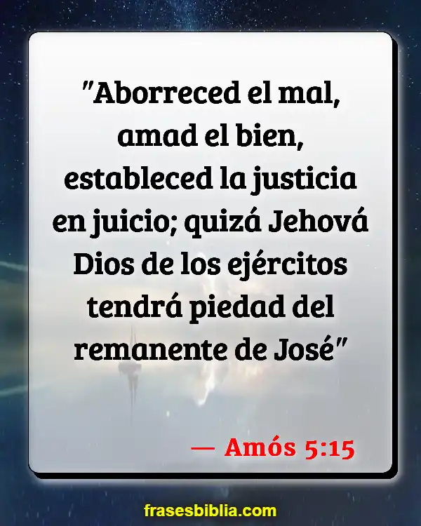 Versículos De La Biblia Injusticia social (Amós 5:15)