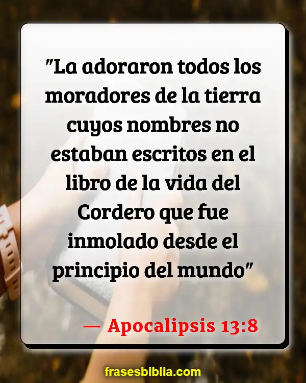 Versículos De La Biblia La Cena de las Bodas del Cordero (Apocalipsis 13:8)