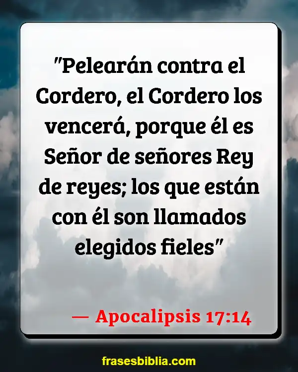 Versículos De La Biblia La Cena de las Bodas del Cordero (Apocalipsis 17:14)