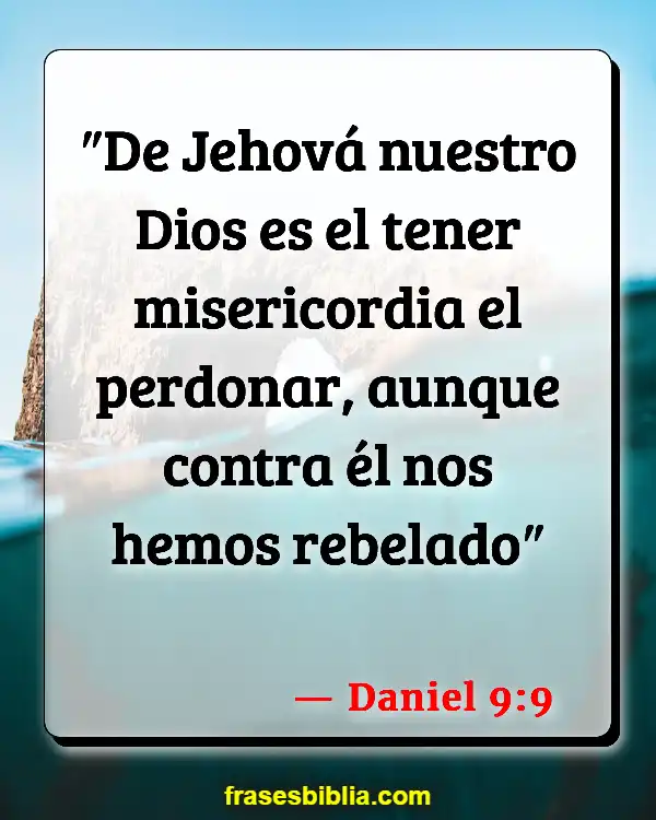 Versículos De La Biblia Falta de perdón (Daniel 9:9)