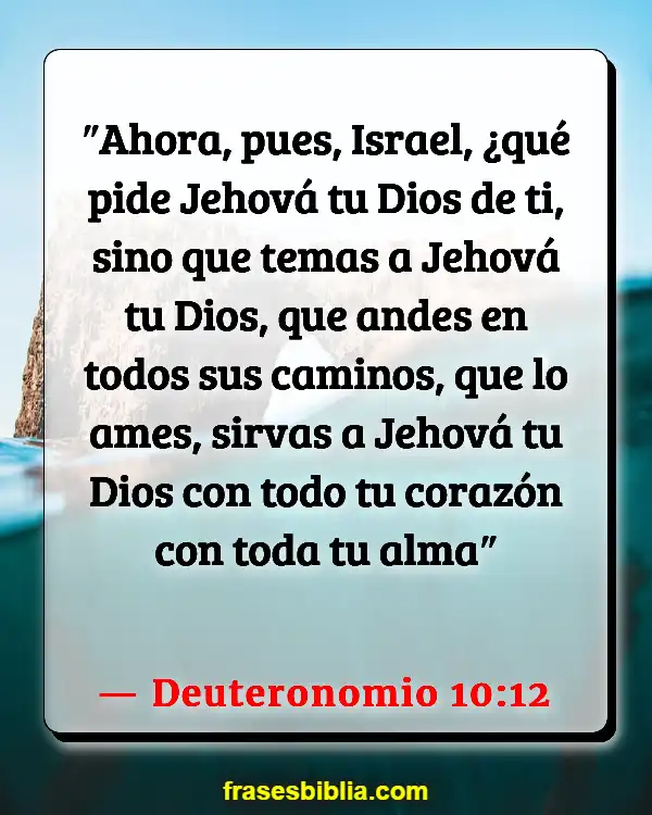 Versículos De La Biblia Amar a Dios más que al mundo (Deuteronomio 10:12)