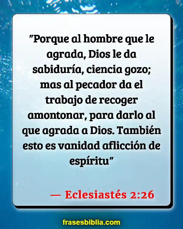 Versículos De La Biblia Felicidad (Eclesiastés 2:26)