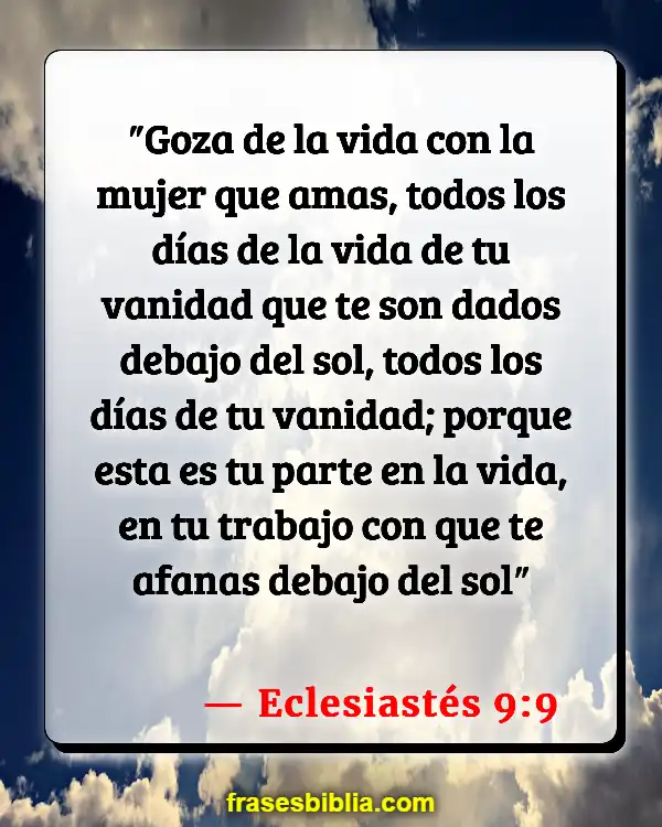 Versículos De La Biblia Tu marido (Eclesiastés 9:9)