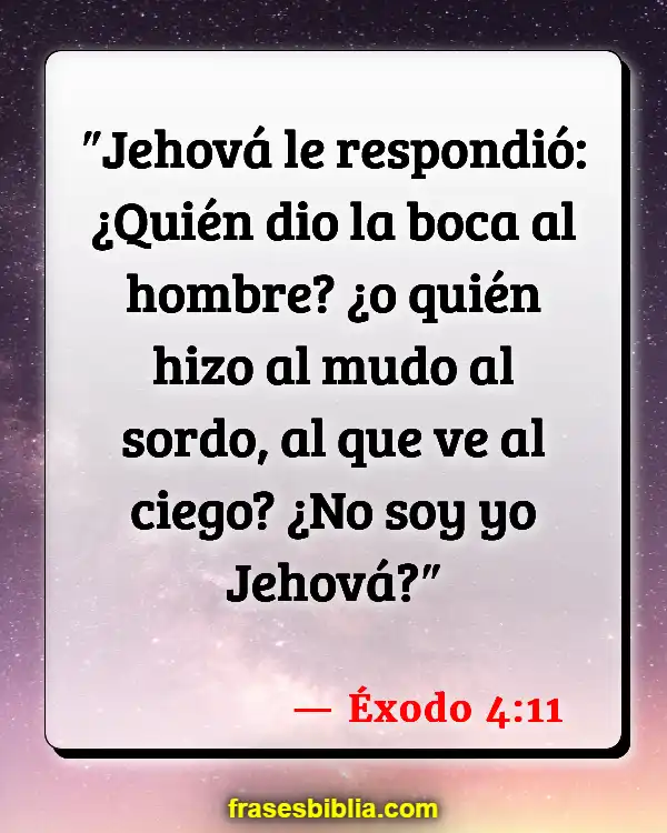 Versículos De La Biblia Discapacidad (Éxodo 4:11)