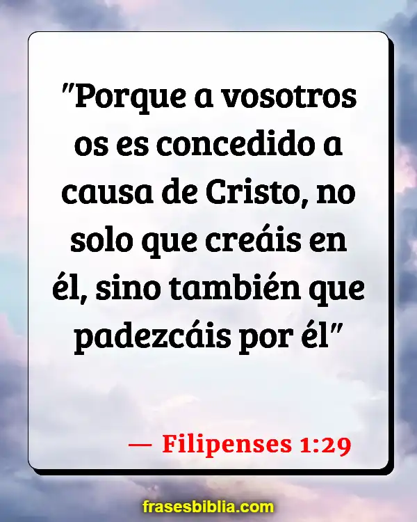 Versículos De La Biblia Incrédulos (Filipenses 1:29)