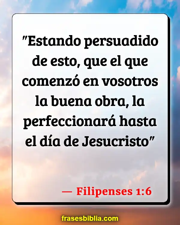 Versículos De La Biblia Alentador (Filipenses 1:6)