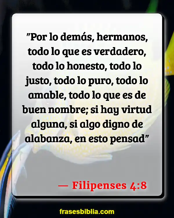 Versículos De La Biblia Depresión y desesperanza (Filipenses 4:8)