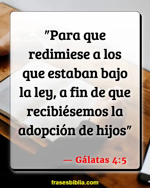 Versículos De La Biblia Adopción (Gálatas 4:5)