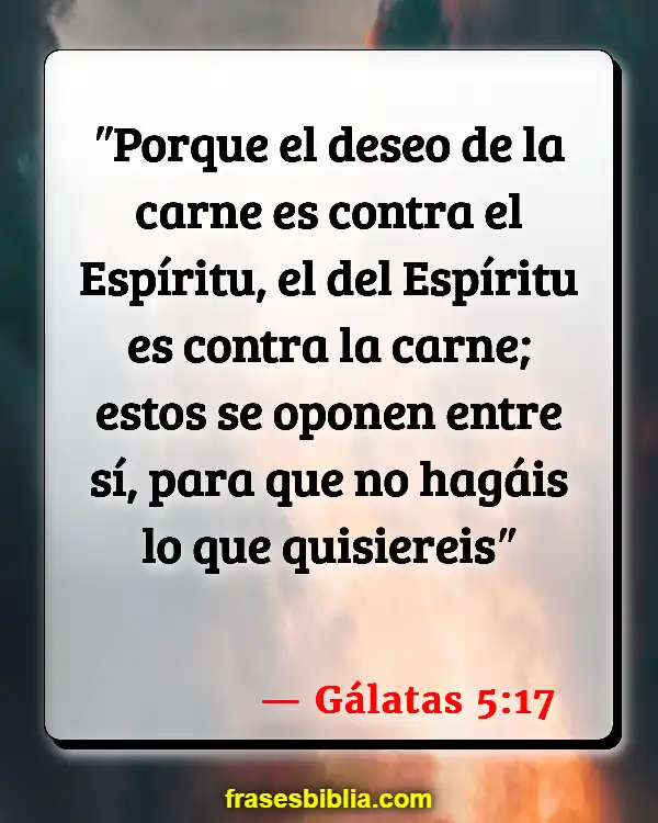 Versículos De La Biblia Obras de la carne (Gálatas 5:17)