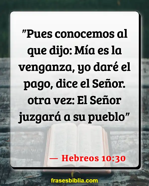 Versículos De La Biblia Falta de perdón (Hebreos 10:30)