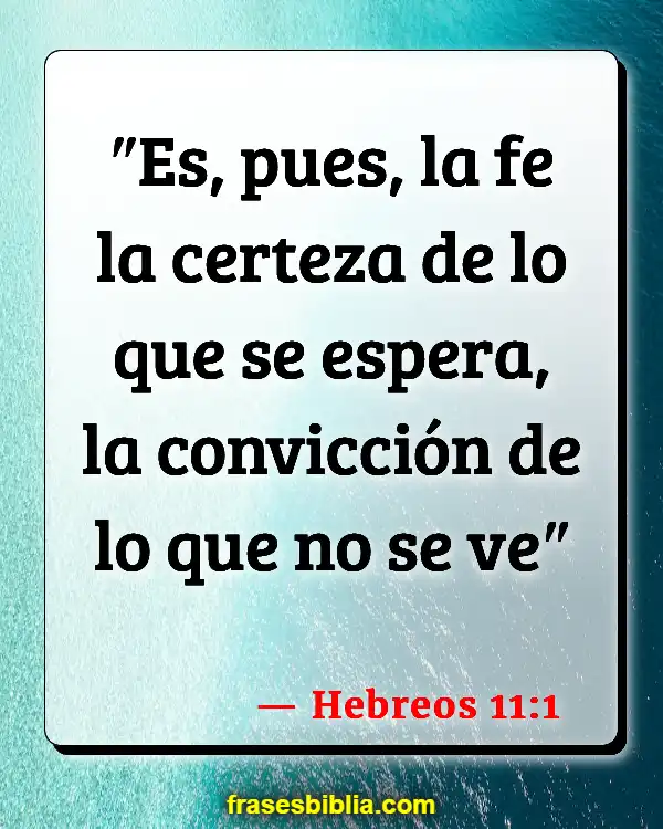 Versículos De La Biblia Hoy (Hebreos 11:1)
