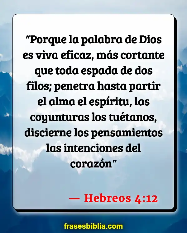 Versículos De La Biblia Fortalezas y debilidades (Hebreos 4:12)