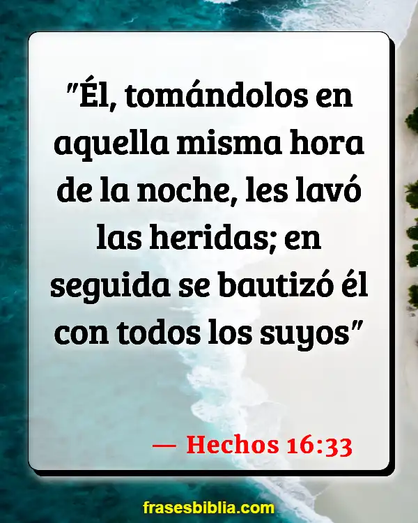 Versículos De La Biblia Bautismo en agua (Hechos 16:33)