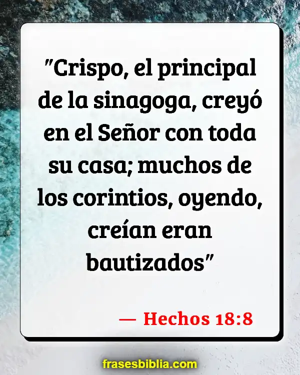 Versículos De La Biblia Bautismo en agua (Hechos 18:8)