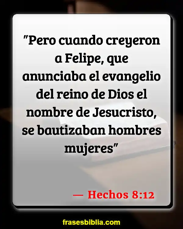 Versículos De La Biblia Bautismo en agua (Hechos 8:12)