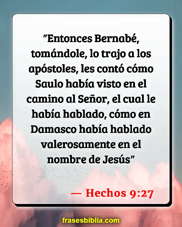 Versículos De La Biblia Bernabé (Hechos 9:27)