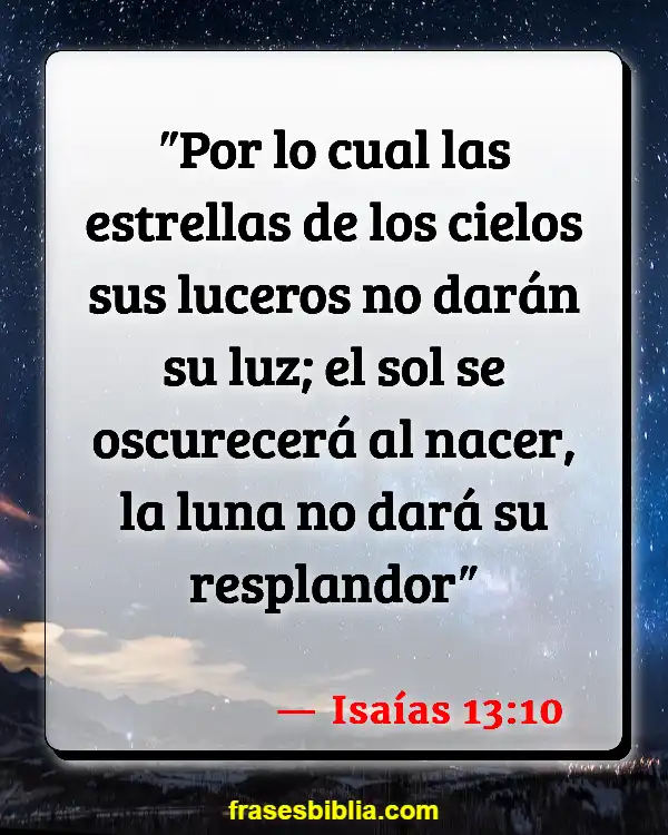 Versículos De La Biblia Amanecer (Isaías 13:10)