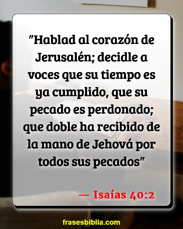 Versículos De La Biblia Palabra de dios (Isaías 40:2)