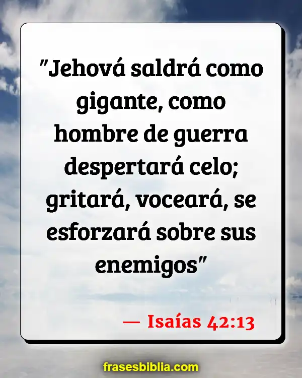 Versículos De La Biblia Batalla (Isaías 42:13)