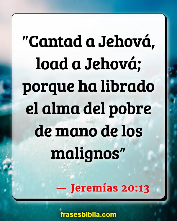 Versículos De La Biblia Adoración en la iglesia (Jeremías 20:13)