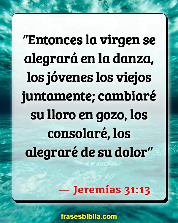 Versículos De La Biblia Hora de reír (Jeremías 31:13)