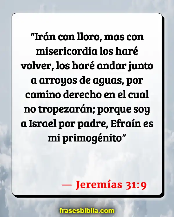 Versículos De La Biblia Adopción (Jeremías 31:9)