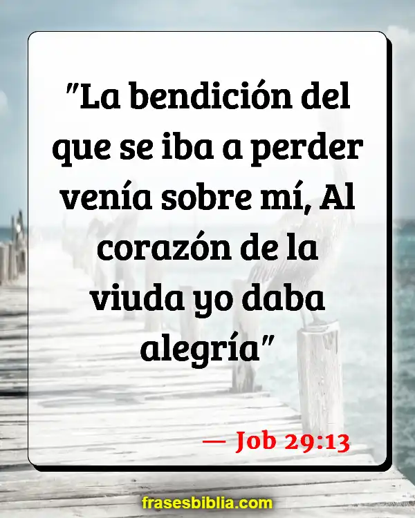 Versículos De La Biblia Una vez por semana (Job 29:13)